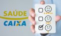 Saúde Caixa tem avaliação ruim dentre os usuários