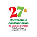 Pequena alteração na Conferência da Bahia e Sergipe que é sexta-feira