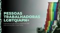 Boas práticas sindicais na promoção de direitos LGBTQIAPN+ 