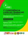 SBBA convida para 1° Conferência Livre do Trabalho 