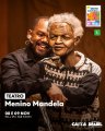 Caixa Cultural convida  para “O Menino Mandela” 